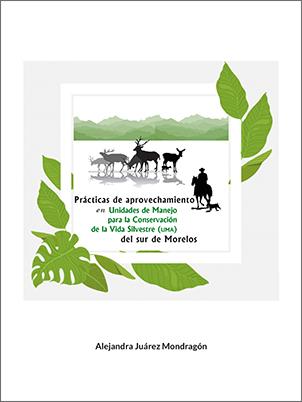 Prácticas de aprovechamiento en Unidades de Manejo para la conservación de la vida silvestre.jpg.jpg