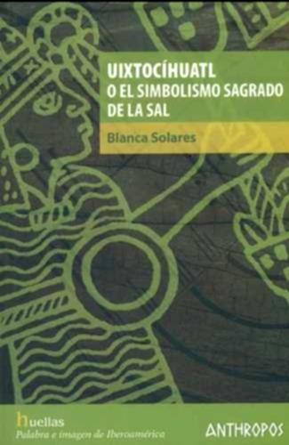 Huixtocíhuatl o el simbolismo de lo sagrado.png.jpg
