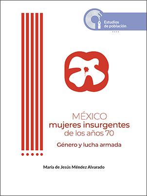 México mujeres insurgentes de los años 70.jpg.jpg